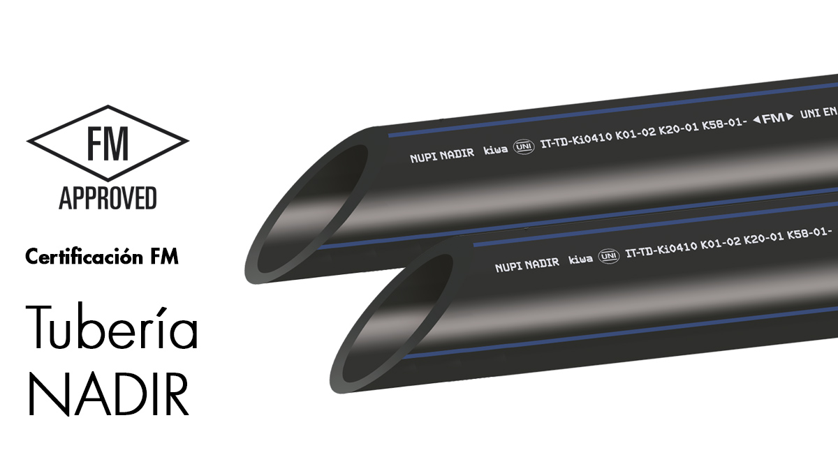 Tubería NADIR certificación FM para instalaciones soterradas contra incendios Tubería NADIR certificación FM para instalaciones soterradas contra incendios